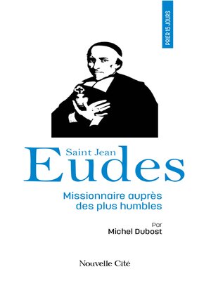 cover image of Prier 15 jours avec saint Jean Eudes